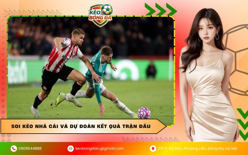 Soi kèo nhà cái và dự đoán kết quả trận đấu